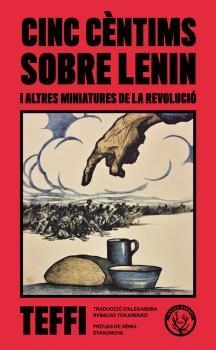 CINC CÈNTIMS SOBRE LENIN | 9788412316537 | TEFFI | Llibreria Drac - Librería de Olot | Comprar libros en catalán y castellano online