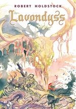 LAVONDYSS | 9788417507978 | HOLDSTOCK, ROBERT  | Llibreria Drac - Librería de Olot | Comprar libros en catalán y castellano online