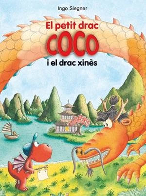 PETIT DRAC COCO I EL DRAC XINÈS, EL | 9788424670337 | SIEGNER, INGO | Llibreria Drac - Llibreria d'Olot | Comprar llibres en català i castellà online