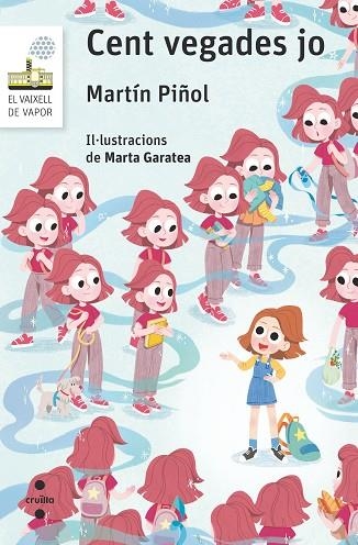 CENT VEGADES JO (VAIXELL VAPOR BLANCA) | 9788466149525 | MARTIN, JOAN ANTONI | Llibreria Drac - Librería de Olot | Comprar libros en catalán y castellano online