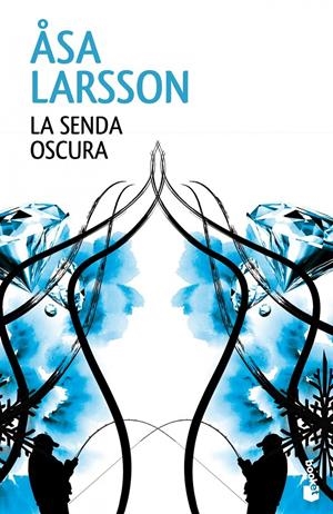 SENDA OSCURA, LA | 9788432220876 | LARSSON, ASA | Llibreria Drac - Librería de Olot | Comprar libros en catalán y castellano online