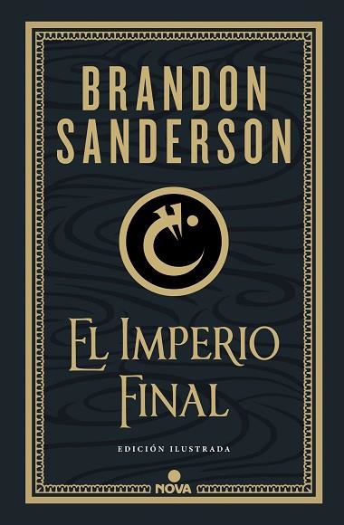 IMPERIO FINAL, EL (NACIDOS DE LA BRUMA-MISTBORN [EDICIÓN ILUSTRADA] 1) | 9788418037214 | SANDERSON, BRANDON | Llibreria Drac - Librería de Olot | Comprar libros en catalán y castellano online