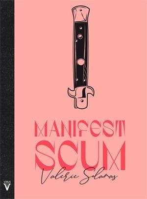 MANIFEST SCUM | 9788417870058 | SOLANAS, VALERIE | Llibreria Drac - Librería de Olot | Comprar libros en catalán y castellano online