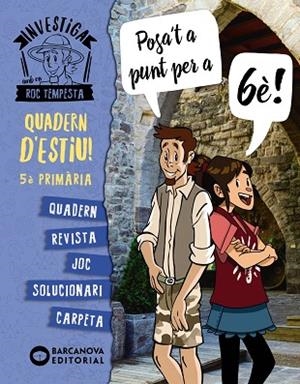 INVESTIGA AMB ROC TEMPESTA 5È. POSA'T A PUNT PER A 6È | 9788448954321 | MURILLO, NÚRIA; BARÓ, SANTI | Llibreria Drac - Llibreria d'Olot | Comprar llibres en català i castellà online