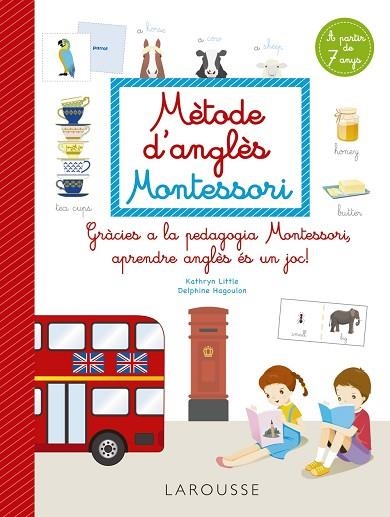 MÈTODE D'ANGLÈS MONTESSORI | 9788418473265 | LITTLE, KATHRYN; HAGOULON, DELPHINE | Llibreria Drac - Librería de Olot | Comprar libros en catalán y castellano online