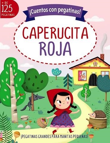 CUENTOS CON PEGATINAS CAPERUCITA ROJA | 9788469662717 | MUNRO, EMMA | Llibreria Drac - Librería de Olot | Comprar libros en catalán y castellano online