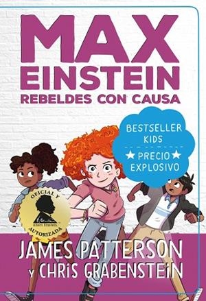 MAX EINSTEIN. REBELDES CON CAUSA | 9788418538384 | PATTERSON, JAMES; GRABENSTEIN, CHRIS | Llibreria Drac - Librería de Olot | Comprar libros en catalán y castellano online