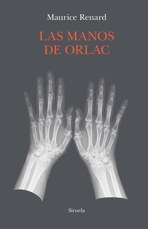 MANOS DE ORLAC, LAS | 9788418708510 | RENARD, MAURICE | Llibreria Drac - Llibreria d'Olot | Comprar llibres en català i castellà online