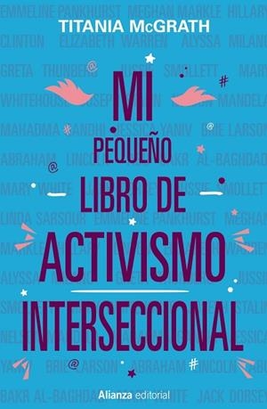 MI PEQUEÑO LIBRO DE ACTIVISMO INTERSECCIONAL | 9788413623931 | MCGRATH, TITANIA | Llibreria Drac - Llibreria d'Olot | Comprar llibres en català i castellà online