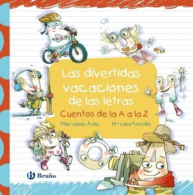 DIVERTIDAS VACACIONES DE LAS LETRAS, LAS | 9788469629734 | LÓPEZ, PILAR | Llibreria Drac - Librería de Olot | Comprar libros en catalán y castellano online