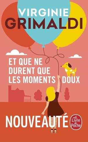 ET QUE NE DURENT QUE LES MOMENTS DOUX | 9782253241959 | GRIMALDI, VIRGINIE | Llibreria Drac - Llibreria d'Olot | Comprar llibres en català i castellà online