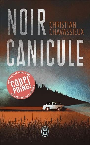 NOIR CANICULE | 9782290251508 | CHAVASSIEUX, CHRISTIAN | Llibreria Drac - Llibreria d'Olot | Comprar llibres en català i castellà online