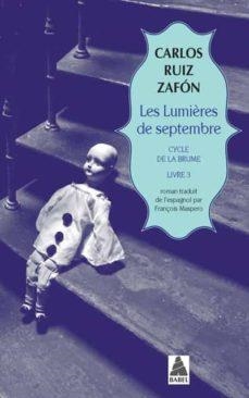 LUMIERES DE SEPTEMBRE, LES | 9782330150006 | RUIZ ZAFON, CARLOS | Llibreria Drac - Llibreria d'Olot | Comprar llibres en català i castellà online
