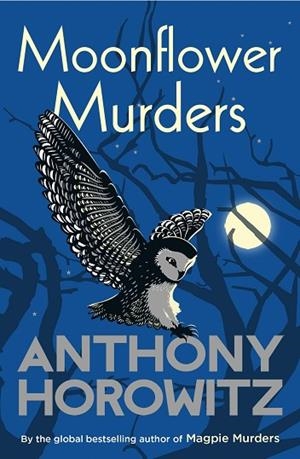 MOONFLOWER MURDERS | 9781787464193 | HOROWITZ, ANTHONY | Llibreria Drac - Llibreria d'Olot | Comprar llibres en català i castellà online