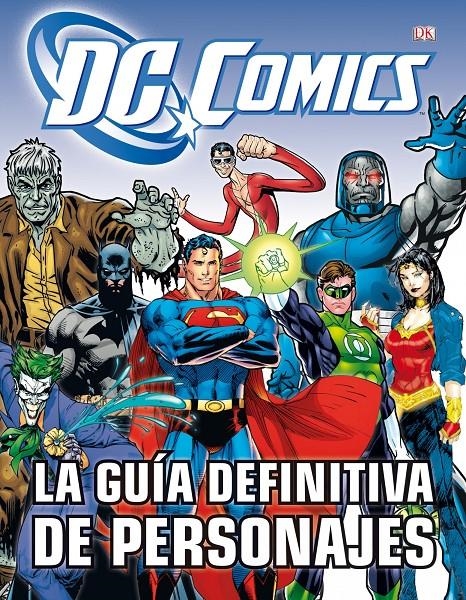GUIA DEFINITIVA DE PERSONAJES DE DC COMICS, LA | 9788448008932 | SNIDER, BRANDON T. | Llibreria Drac - Librería de Olot | Comprar libros en catalán y castellano online