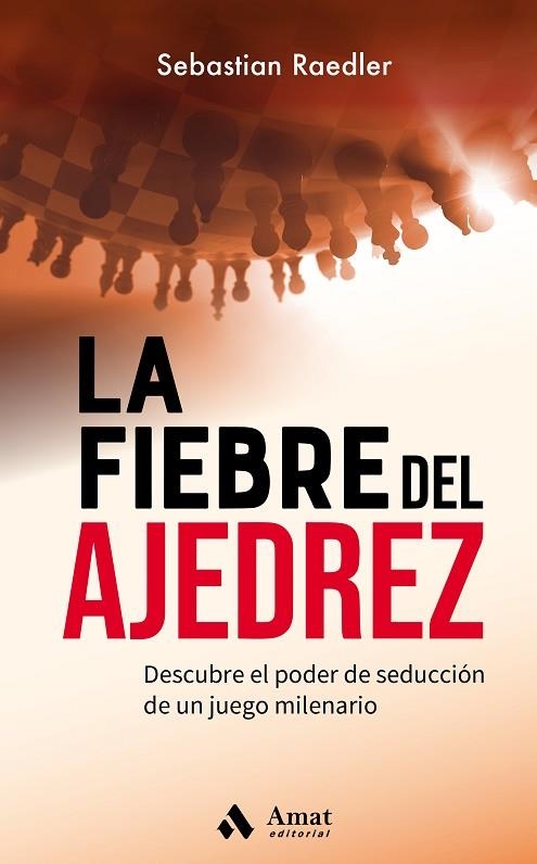FIEBRE DEL AJEDREZ, LA | 9788418114922 | RAEDLER, SEBASTIAN | Llibreria Drac - Librería de Olot | Comprar libros en catalán y castellano online
