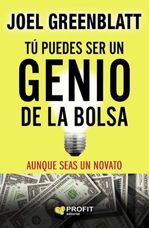 TÚ PUEDES SER UN GENIO DE LA BOLSA | 9788418464089 | GREENBLATT, JOEL | Llibreria Drac - Librería de Olot | Comprar libros en catalán y castellano online