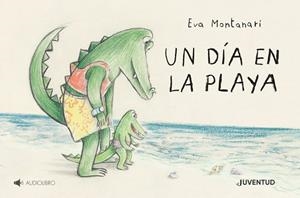 UN DÍA EN LA PLAYA | 9788426147097 | MONTANARI, EVA | Llibreria Drac - Librería de Olot | Comprar libros en catalán y castellano online