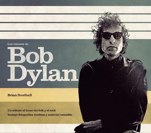 TESOROS DE BOB DYLAN, LOS | 9788448008543 | SOUTHALL, BRIAN | Llibreria Drac - Librería de Olot | Comprar libros en catalán y castellano online