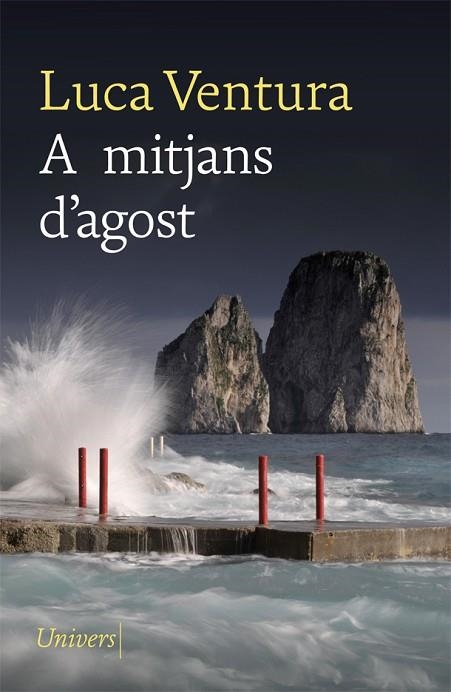 A MITJANS D'AGOST | 9788418375071 | VENTURA, LUCA | Llibreria Drac - Librería de Olot | Comprar libros en catalán y castellano online