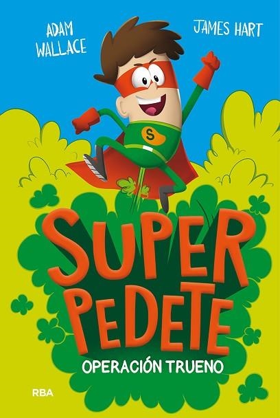 OPERACIÓN TRUENO (SUPERPEDETE 1) | 9788427223479 | WALLACE, ADAM | Llibreria Drac - Librería de Olot | Comprar libros en catalán y castellano online