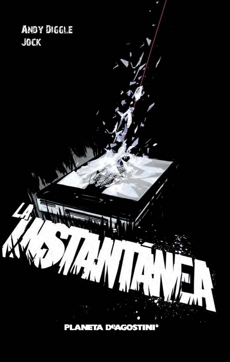 INSTANTÁNEA, LA | 9788415866831 | DIGGLE, ANDY; JOCK | Llibreria Drac - Librería de Olot | Comprar libros en catalán y castellano online