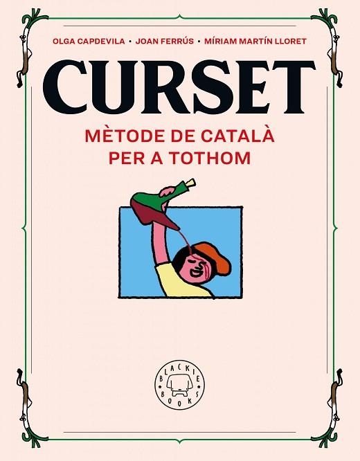 CURSET. MÈTODE DE CATALÀ PER A TOTHOM (NOVA EDICIÓ) | 9788418733109 | FERRÚS, JOAN; MARTIN, MÍRIAM | Llibreria Drac - Librería de Olot | Comprar libros en catalán y castellano online