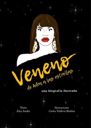 VENENO. DE ADRA A LAS ESTRELLAS | 9788418501289 | ANDER, ÁLEX; VALDIVIA, CARLOS | Llibreria Drac - Llibreria d'Olot | Comprar llibres en català i castellà online