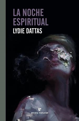 NOCHE ESPIRITUAL, LA | 9788417800895 | DATTAS, LYDIE | Llibreria Drac - Librería de Olot | Comprar libros en catalán y castellano online