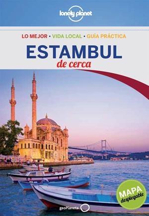ESTAMBUL DE CERCA 2013  (LONELY PLANET) | 9788408119869 | Llibreria Drac - Llibreria d'Olot | Comprar llibres en català i castellà online