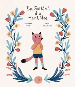 EN GUILLOT DIU MENTIDES | 9788418599248 | ISERN, SUSANNA | Llibreria Drac - Librería de Olot | Comprar libros en catalán y castellano online