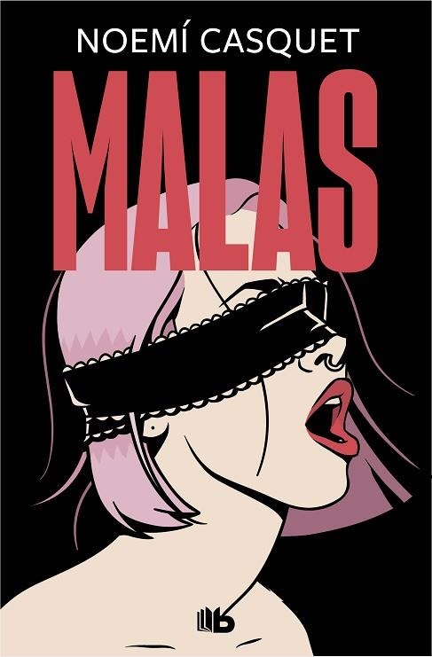 MALAS | 9788413142784 | CASQUET, NOEMÍ | Llibreria Drac - Librería de Olot | Comprar libros en catalán y castellano online