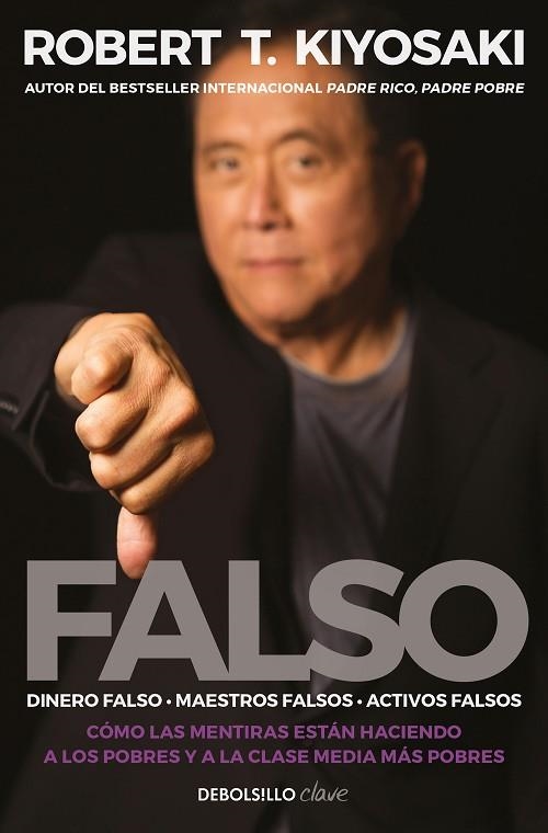 FALSO | 9788466358439 | KIYOSAKI, ROBERT T. | Llibreria Drac - Llibreria d'Olot | Comprar llibres en català i castellà online