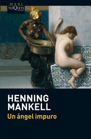 ÁNGEL IMPURO, UN | 9788483837511 | MANKELL, HENNING | Llibreria Drac - Librería de Olot | Comprar libros en catalán y castellano online
