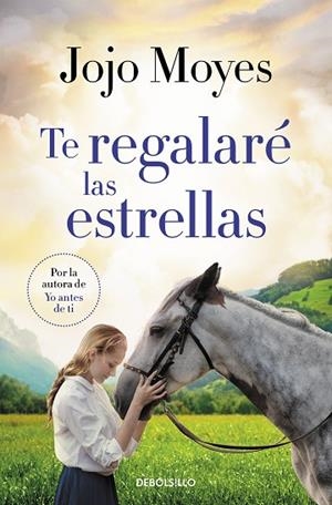 TE REGALARÉ LAS ESTRELLAS | 9788466357159 | MOYES, JOJO | Llibreria Drac - Librería de Olot | Comprar libros en catalán y castellano online