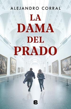 DAMA DEL PRADO, LA | 9788466666763 | CORRAL, ALEJANDRO | Llibreria Drac - Librería de Olot | Comprar libros en catalán y castellano online