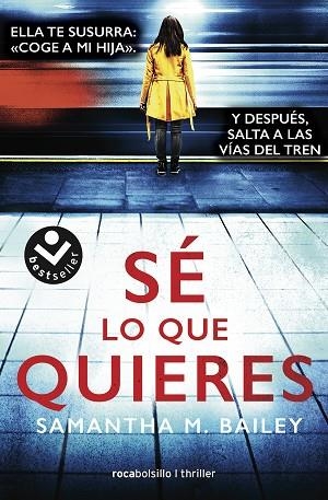 SÉ LO QUE QUIERES | 9788417821487 | BAILEY, SAMANTHA | Llibreria Drac - Librería de Olot | Comprar libros en catalán y castellano online