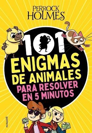 101 ENIGMAS DE ANIMALES PARA RESOLVER EN 5 MINUTOS (PERROCK HOLMES) | 9788418318948 | PALMIOLA, ISAAC | Llibreria Drac - Librería de Olot | Comprar libros en catalán y castellano online
