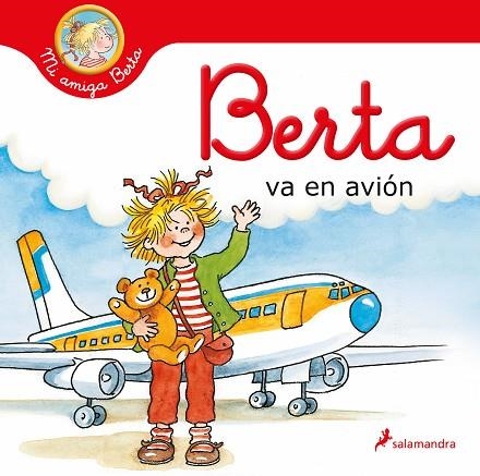 BERTA VA EN AVIÓN (MI AMIGA BERTA) | 9788418637155 | SCHNEIDER, LIANE | Llibreria Drac - Llibreria d'Olot | Comprar llibres en català i castellà online
