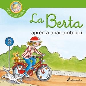 BERTA APRÈN A ANAR AMB BICI, LA (EL MÓN DE LA BERTA) | 9788418637193 | SCHNEIDER, LIANE | Llibreria Drac - Llibreria d'Olot | Comprar llibres en català i castellà online