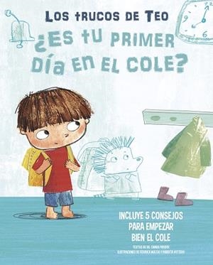 ES TU PRIMER DÍA EN EL COLE? (LOS TRUCOS DE TEO) | 9788448856823 | PIRODDI, CHIARA; NUCCIO, FEDERICA; VOTTERO, ROBERTA | Llibreria Drac - Llibreria d'Olot | Comprar llibres en català i castellà online