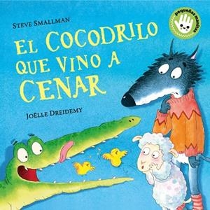 COCODRILO QUE VINO A CENAR, EL (PEQUEÑAS MANITAS) | 9788448858094 | SMALLMAN, STEVE | Llibreria Drac - Llibreria d'Olot | Comprar llibres en català i castellà online