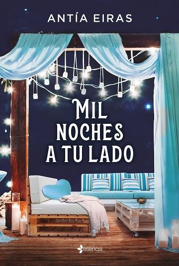 MIL NOCHES A TU LADO | 9788408241607 | EIRAS, ANTÍA | Llibreria Drac - Librería de Olot | Comprar libros en catalán y castellano online