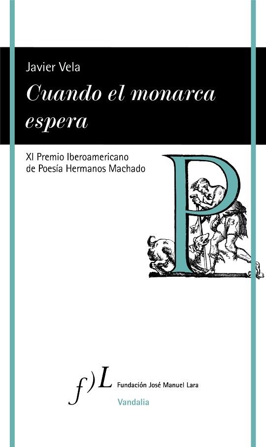 CUANDO EL MONARCA ESPERA | 9788417453725 | VELA, JAVIER | Llibreria Drac - Librería de Olot | Comprar libros en catalán y castellano online
