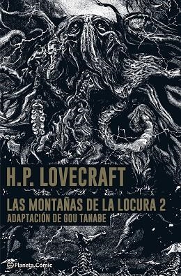 MONTAÑAS DE LA LOCURA, LAS. LOVECRAFT Nº 02/02 | 9788413416847 | TANABE, GOU | Llibreria Drac - Llibreria d'Olot | Comprar llibres en català i castellà online