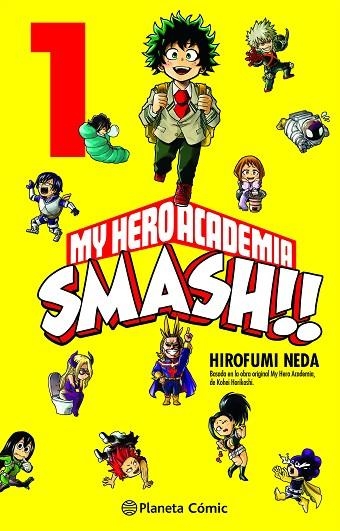 MY HERO ACADEMIA SMASH Nº 01/05 | 9788413416762 | HORIKOSHI, KOHEI | Llibreria Drac - Llibreria d'Olot | Comprar llibres en català i castellà online