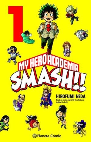 MY HERO ACADEMIA SMASH Nº 01/05 | 9788413416762 | HORIKOSHI, KOHEI | Llibreria Drac - Llibreria d'Olot | Comprar llibres en català i castellà online