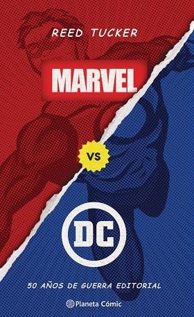 MARVEL VS DC. 50 AÑOS DE GUERRA EDITORIAL | 9788413416946 | TUCKER, REED | Llibreria Drac - Llibreria d'Olot | Comprar llibres en català i castellà online