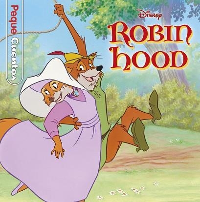 ROBIN HOOD. PEQUECUENTOS | 9788418335020 | DISNEY | Llibreria Drac - Librería de Olot | Comprar libros en catalán y castellano online