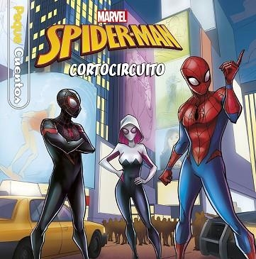 SPIDER-MAN CORTOCIRCUITO. PEQUECUENTOS | 9788416914883 | MARVEL | Llibreria Drac - Librería de Olot | Comprar libros en catalán y castellano online